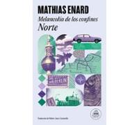 Melancolía de los confines: Norte