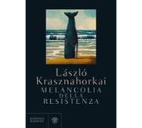 Melancolia Della Resistenza