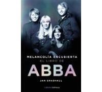 Melancolía encubierta: el libro de ABBA (Música)