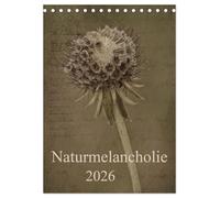 Melancolía natural 2026 (calendario de mesa 2026 DIN A5 alto), calendario mensual CALVENDO