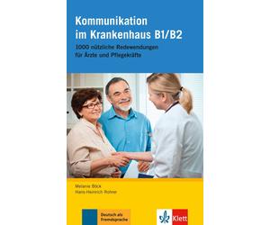 Melanie Bock Hans-Heinrich Rohre Kommunikation im Krankenhaus B1/B (Tapa blanda)