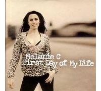 Melanie C - First Day of My Life