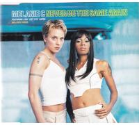 Melanie C - Never Be The Same Again