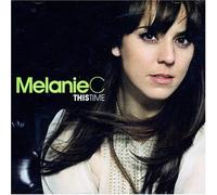 Melanie C - This Time