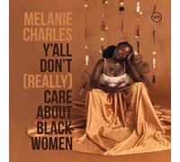 Melanie Charles Y'all Don't (Really) Care About Black (Vinyl) (Importación USA)