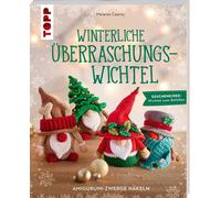 Melanie Czerny Winterliche Überraschungswichtel: Amigurumi-Zwerge (Tapa blanda)