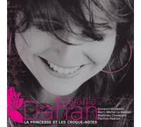 Melanie Dahan - La Princesse Et Les Croque-Notes