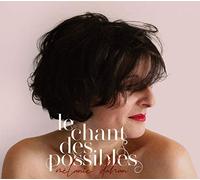 Mélanie Dahan - Le Chant des possibles