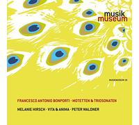 Melanie Hirsch - Bonporti: 6 Motetten/Triosonaten