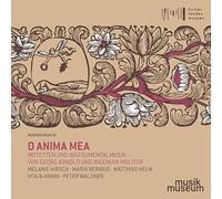 Melanie Hirsch - Vita & Anima/Molitor: O Anima Mea - Motetten & Instrumentalmusik