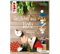 Melanie Hüttinger Marion Salo Herzliches aus Holz (kreativ.kompak (Tapa blanda)