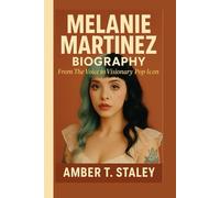 MELANIE MARTINEZ BIOGRAPHY: From The Voice to Visionary Pop Icon