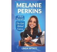 MELANIE PERKINS: The Story Of The Girl Behind Canva