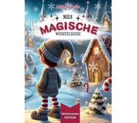 Melanie Singer Nils magische Wichtelreise [ Winterzauber EDITION ] (Tapa blanda)