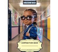 Melanin Boy Boss Vibes | An Empowering Composition Notebook | Wide Rule | 7.5 x 9.25 inches | 120 pages