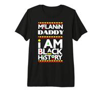 Melanin Daddy Soy Black History Febrero Blackity Bruh Hombre Camiseta Premium