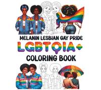 Melanin Lesbian Gay Pride LGBTQIA+ Coloring Book: African American woman lesbian coloring pages for black, brown skin lesbians that love to color. (LGBTIA+ Gay Pride Shop)
