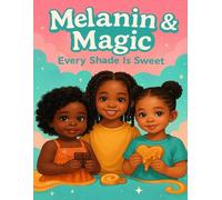 Melanin & Magic: African American Children’s Coloring Book Celebrating Black Girls Natural Hairstyles, and Positive Representation: A glam-style kids’ ... locs, Bantu knots and sweet characters