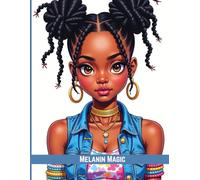 Melanin Magic: Anime Black Girls Coloring Book