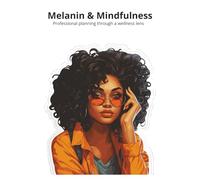 Melanin & Mindfulness
