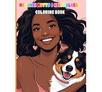 Melanin Mutts & Mindfulness Coloring Book