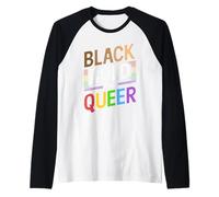Melanina Black Bold and Queer LGBTQ Black Pride Camiseta Manga Raglan