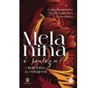 melanina é realeza?