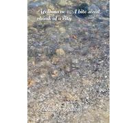 Melbourne : A bite sized chunk of a city