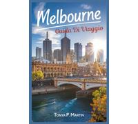 MELBOURNE GUIDA DI VIAGGIO