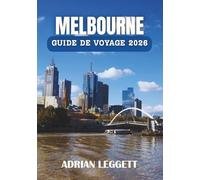 MELBOURNE GUIDE DE VOYAGE 2026