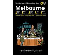 Melbourne (The Monocle Travel Guide Series) [Idioma Inglés] (The Monocle travel guide series, 31)