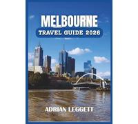 MELBOURNE TRAVEL GUIDE 2026
