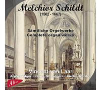 Vincent Van Laar – Melchior Schildt: Integral de la obra para órgano – CD – NAXOS