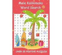 Mele Kalikimaka Word Search Puzzle Book: Hawaiian Christmas themed that is fun for all ages and a perfect stocking stuffer size