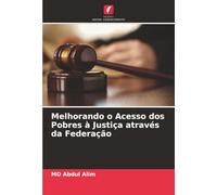 Melhorando o Acesso dos Pobres à Justiça através da Federação