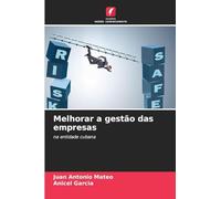 Melhorar a gestão das empresas: na entidade cubana