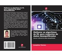 Melhorar os algoritmos de ML para conjuntos de dados desequilibrados: Atenuar a distorção de dados desequilibrados