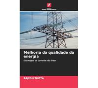 Melhoria da qualidade da energia: Estratégias de corrente não linear