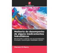 Melhoria do desempenho de alguns medicamentos hidrofóbicos