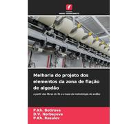 Melhoria do projeto dos elementos da zona de fiação de algodão