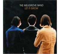 Meligrove Band - Let It Grow