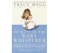Melinda Blau Tracy Hogg Secrets of the Baby Whisperer (Tapa blanda)