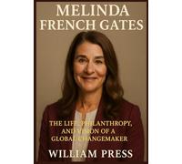 Melinda French Gates Biography 2025: The Life, Philanthropy, and Vision of a Global Changemaker