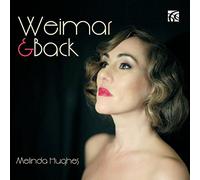 Melinda Hughes (vocals) - Melinda Hughes: Weimar and Back