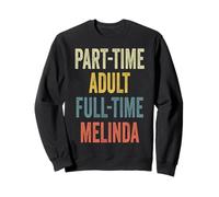 Melinda Personalized Retro Girls Part-Time Melinda Name Sudadera