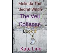 Melinda The Secret Witch: The Veil Collapse