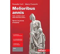 Melioribus annis. Testi, contesti, autori della letteratura latina. Con Verso la prova d'esame. Per le Scuole superiori. Con Contenuto digitale ... Dalle origini all'età di Cesare (Vol. 1)