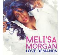 Meli'sa Morgan Love Demands (CD) Album (Importación USA)
