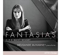 Mélisande McNabney - Fantasias - Werke für Cembalo von Mozart, J.S. & CPE Bach