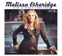 Melissa Etheridge - 4th Street Feeling